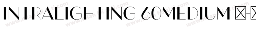 Intralighting 60Medium 中字体转换